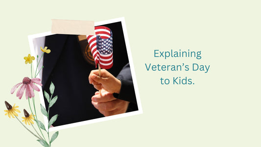 Explaining Veteran's Day to Your Kids